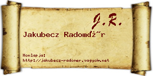 Jakubecz Radomér névjegykártya